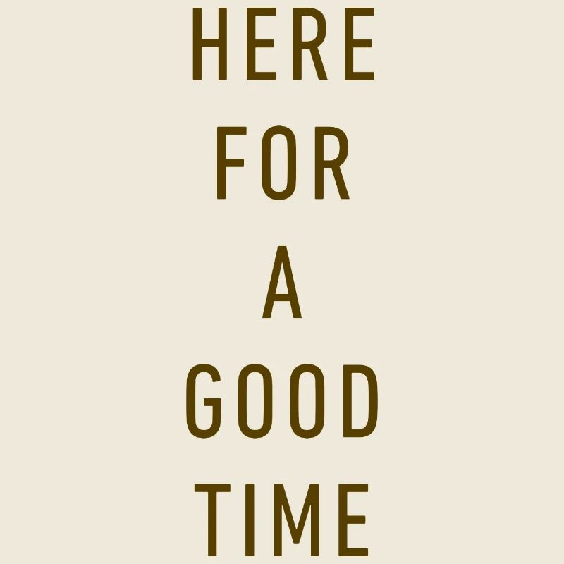Here For A Good Time - Typographie rétro minimaliste