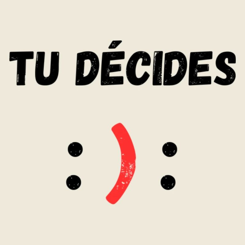 tu decides