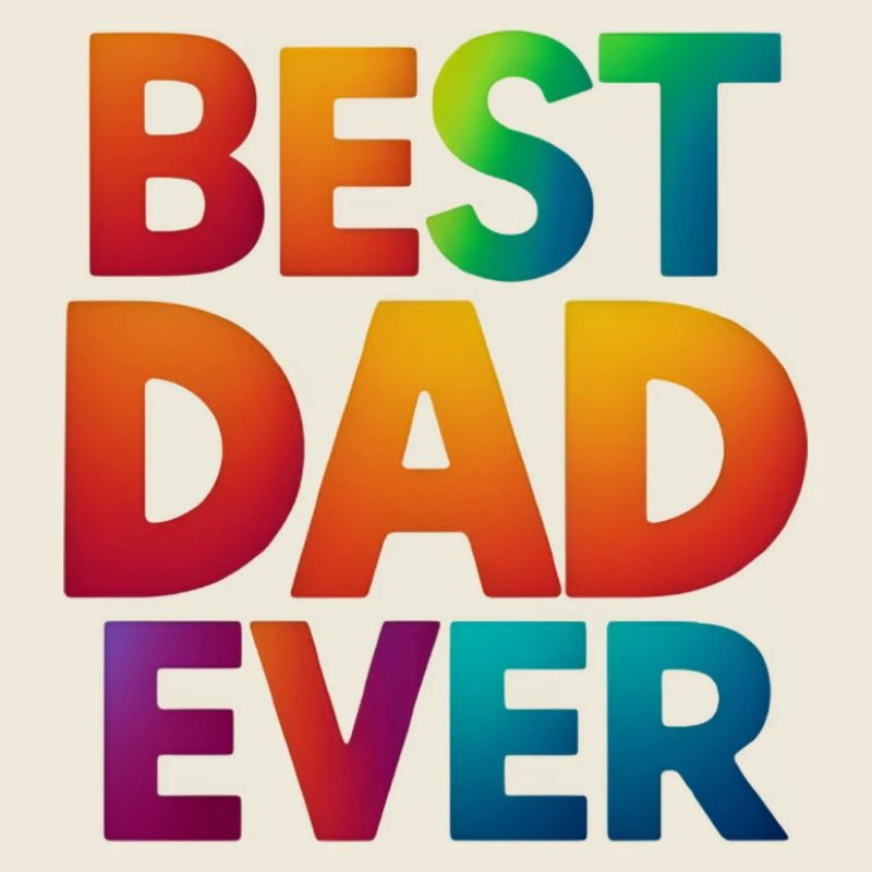 best dad ever