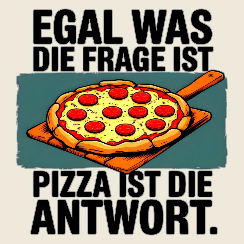 Pizza ist die Antwort