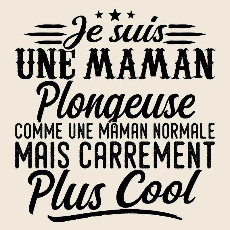 Maman Plongeuse: normale, mais en plus badass