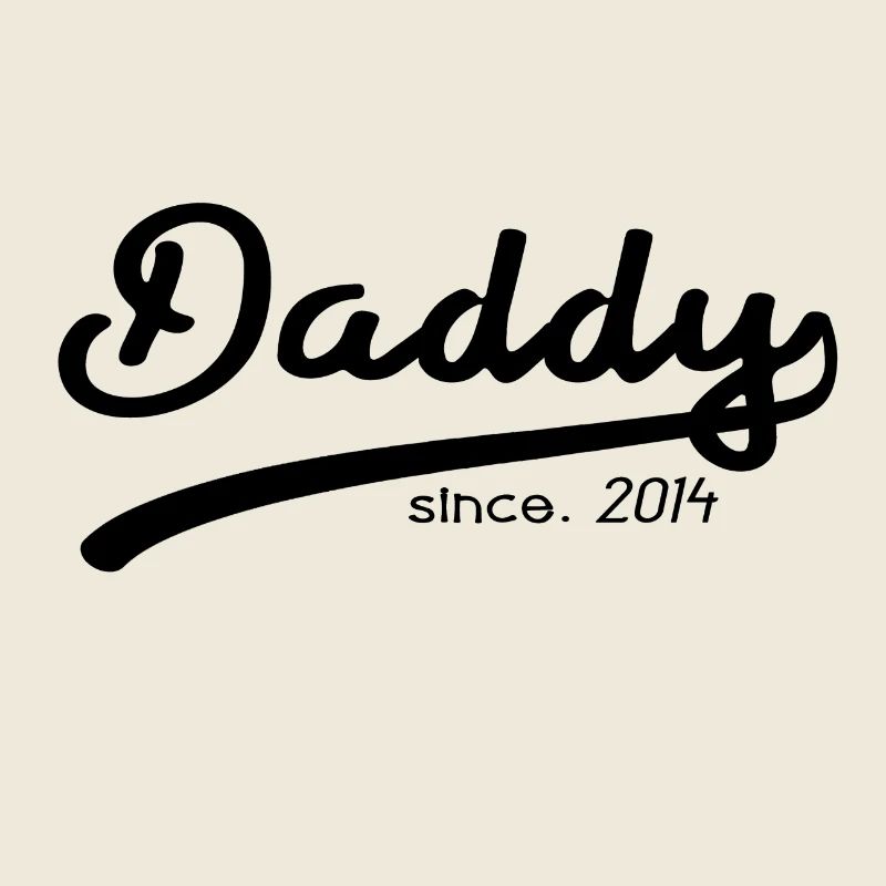 DADDY SINCE 2014 VATER PAPA GESCHENK VATERTAG
