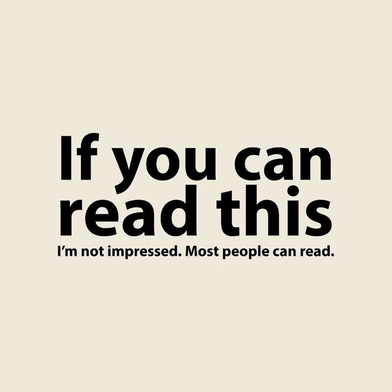 If you can read this