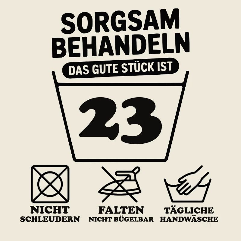 23 Geburtstag – Sorgsam Behandeln