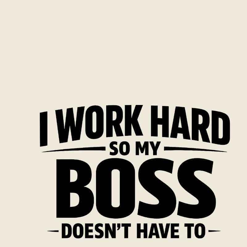 Ich arbeite hart, damit meine nicht muss