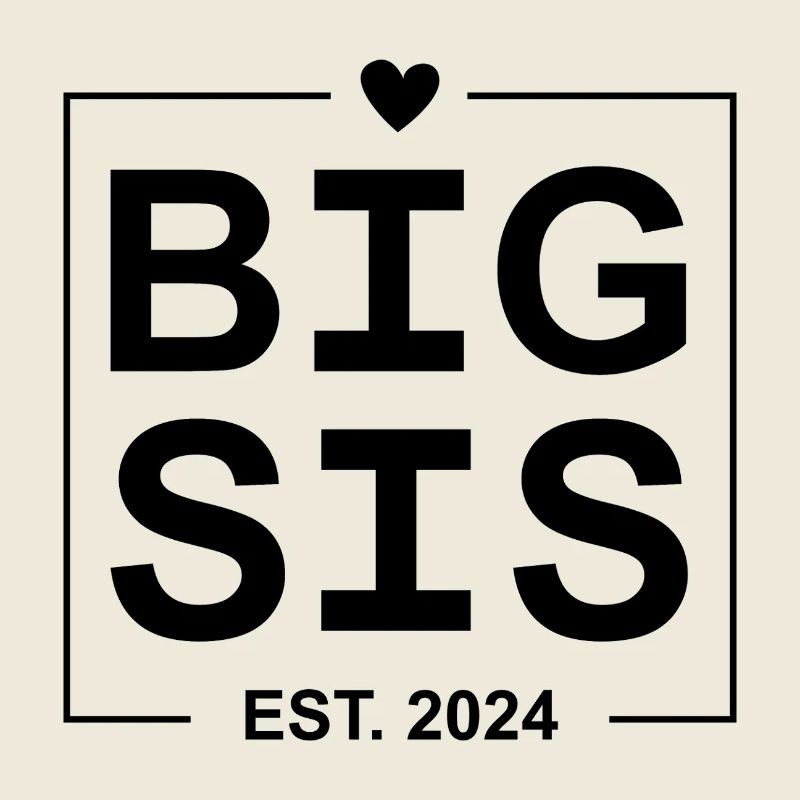 Big Sis Est 2024