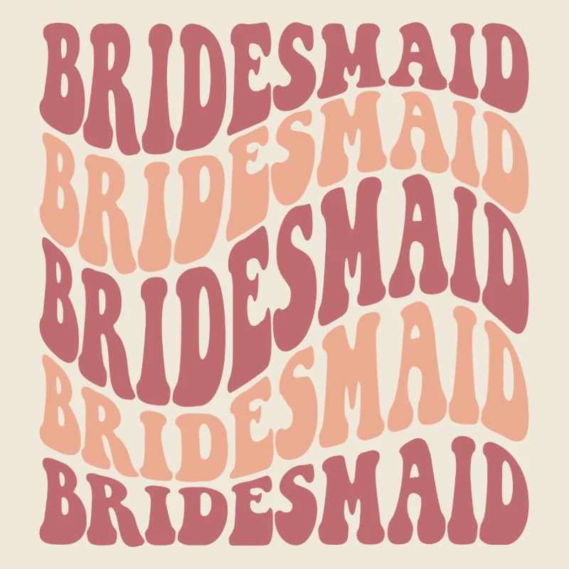 BRiIDESMAID - Brautjungfer