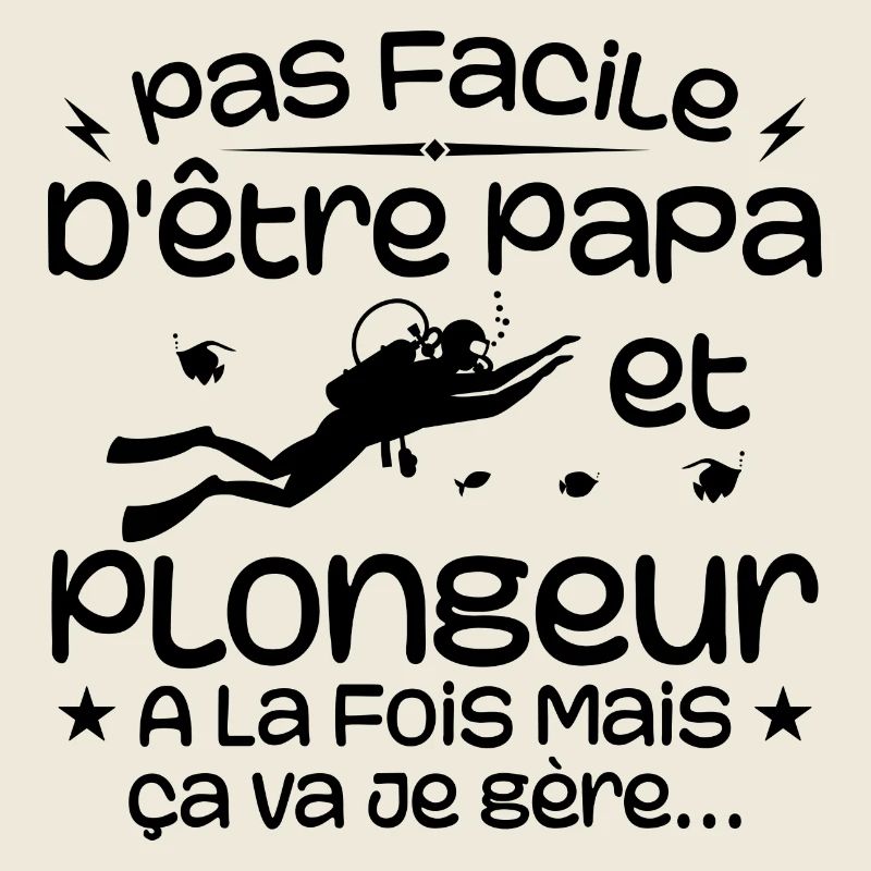 Pas Facile D'être Papa Et Plongeur A La Fois