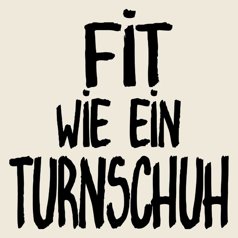 Fit wie ein Turnschuh