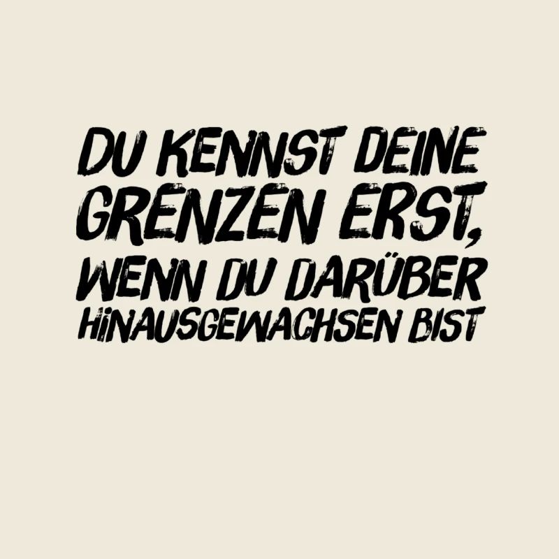 die eigenen Grenzen