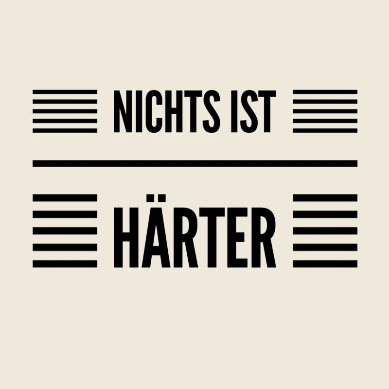 was könnte härter sein