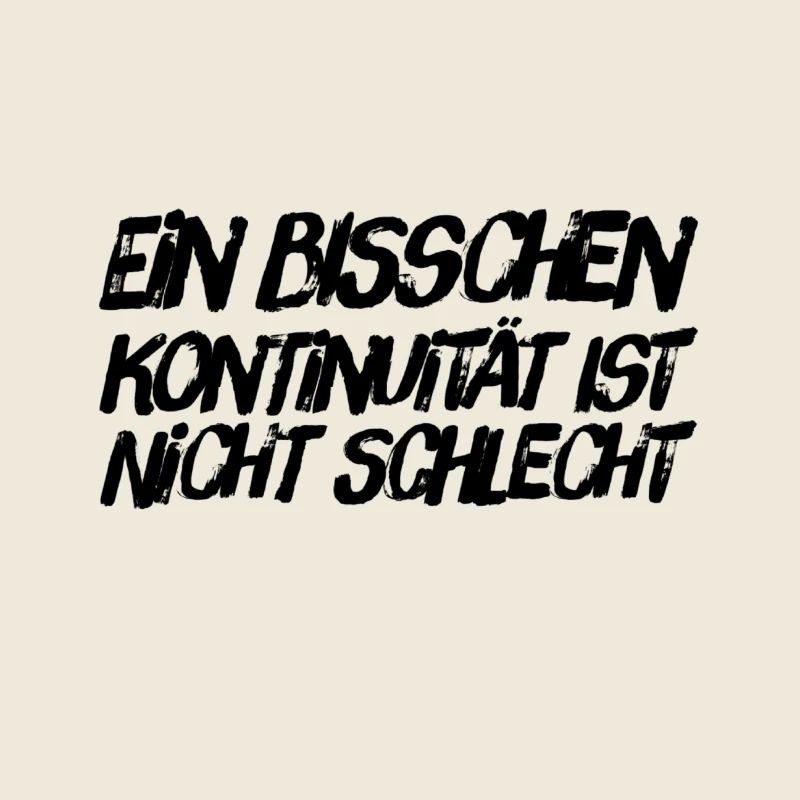 ich mag Kontinuität