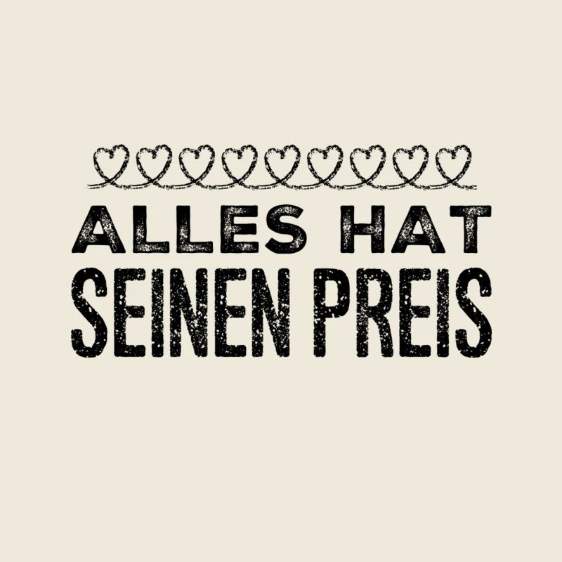man muss einen Preis bezahlen