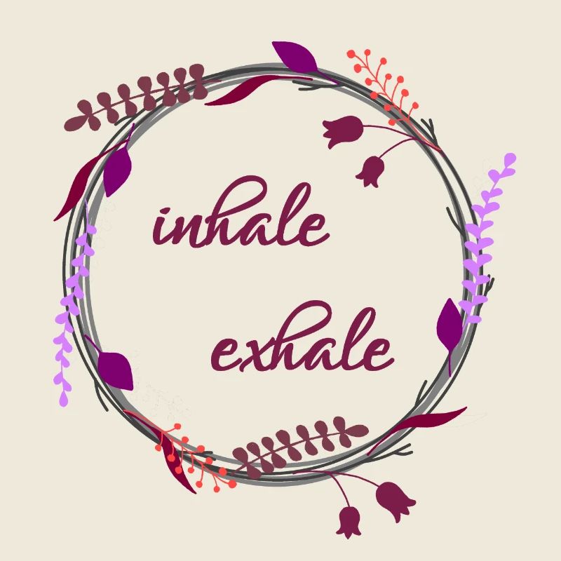 Inhale... Exhale...