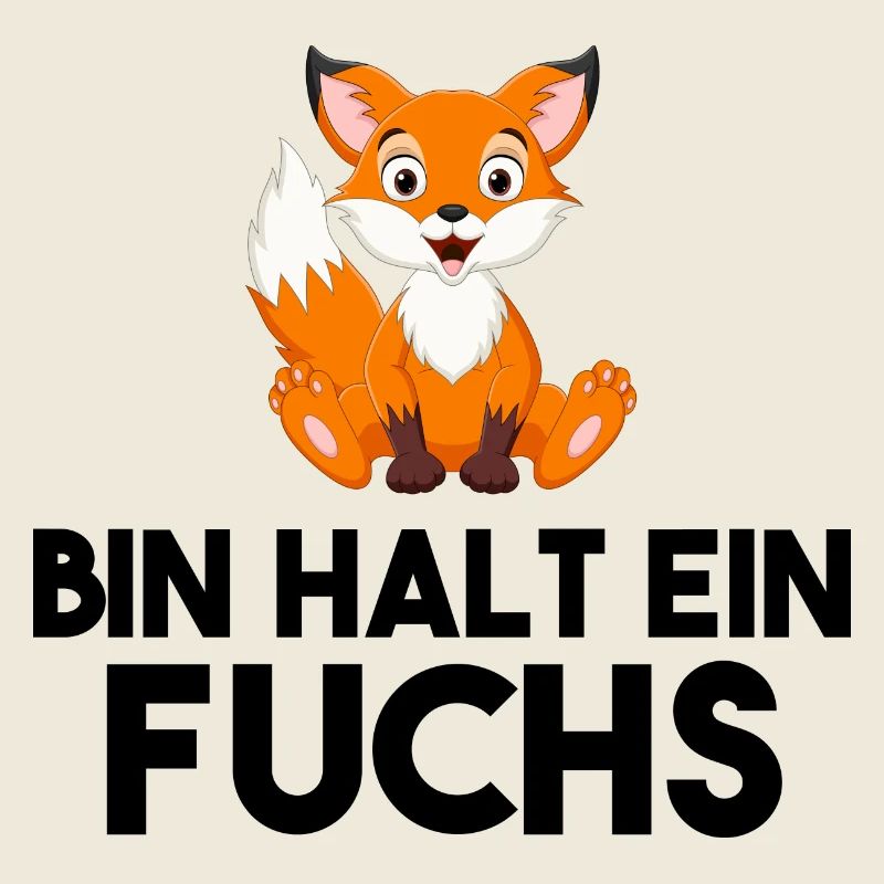 Bin Halt Ein Fuchs