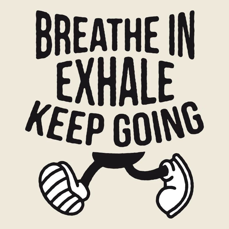 INHALE. Keep going.