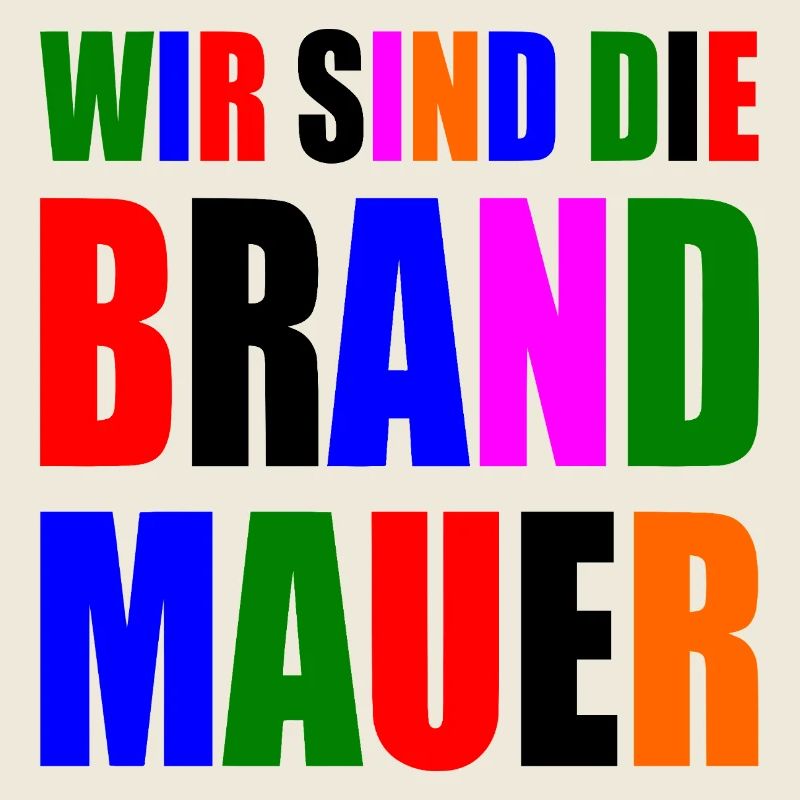 wir sind die brandmauer
