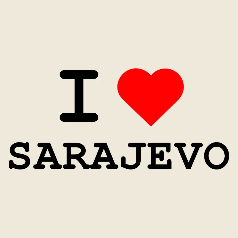 J’aime Sarajevo - Ich liebe Sarajevo