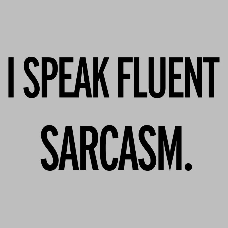 Sarcasm