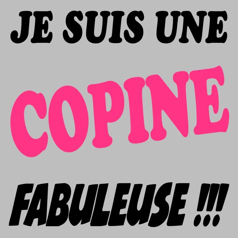 Je suis une copine fabuleuse