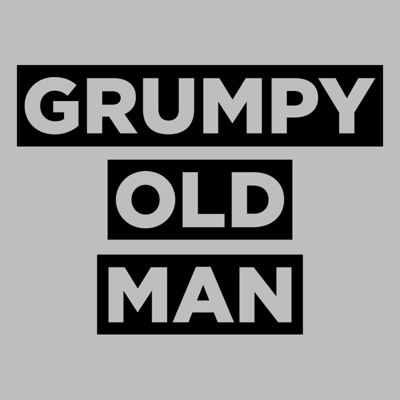 Grumpy Old Man