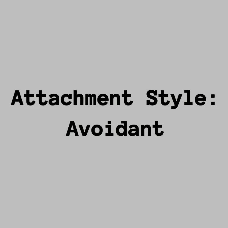 Style d’attachement : Évitant