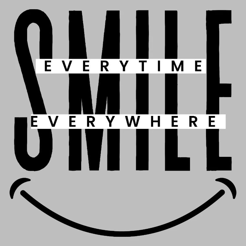 Smile Everytime, Everywhere 