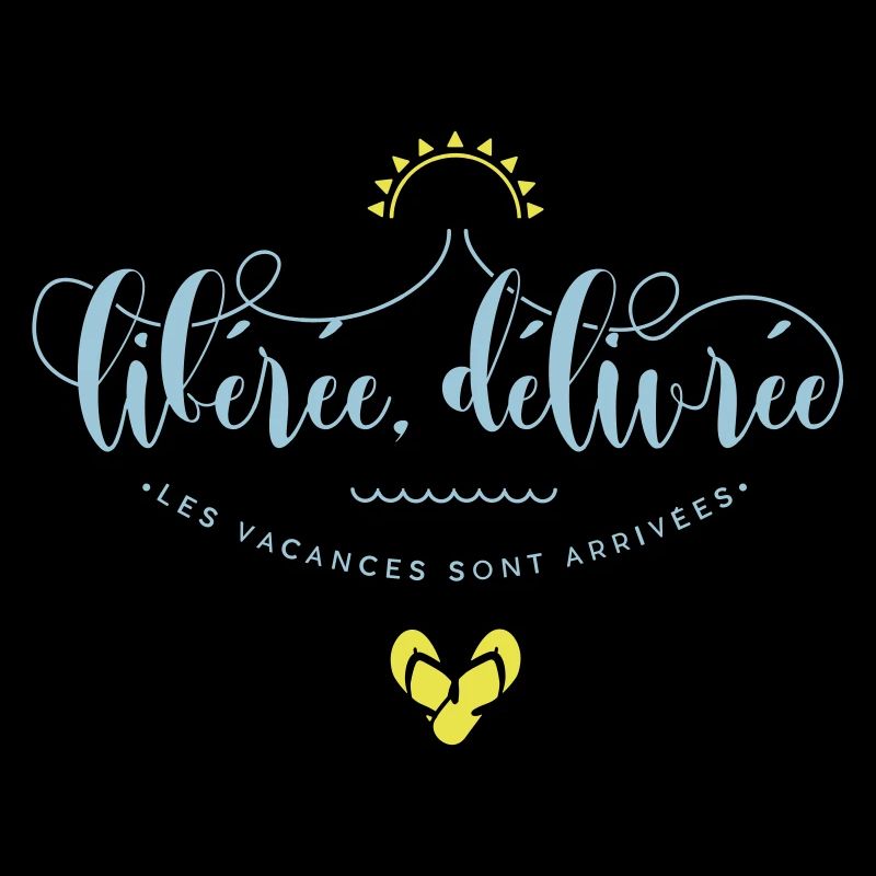 Libérée, délivrée les vacances sont arrivées