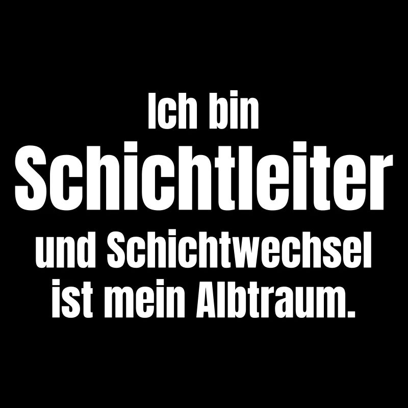Schichtleiter