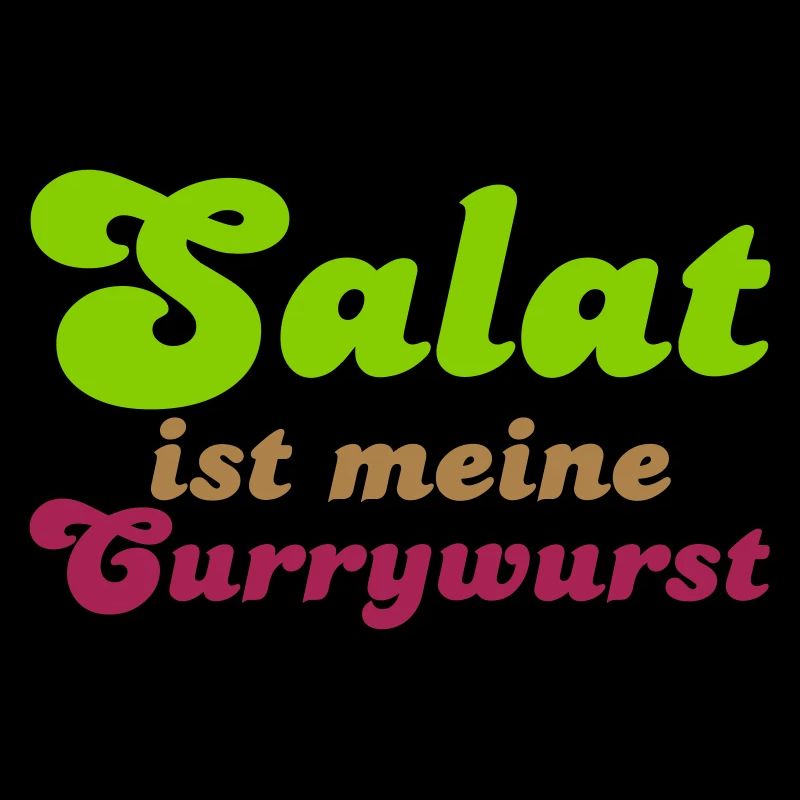 La salade est ma currywurst