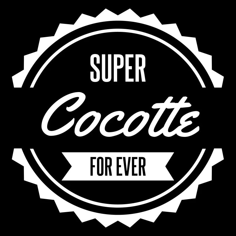 super cocotte for ever