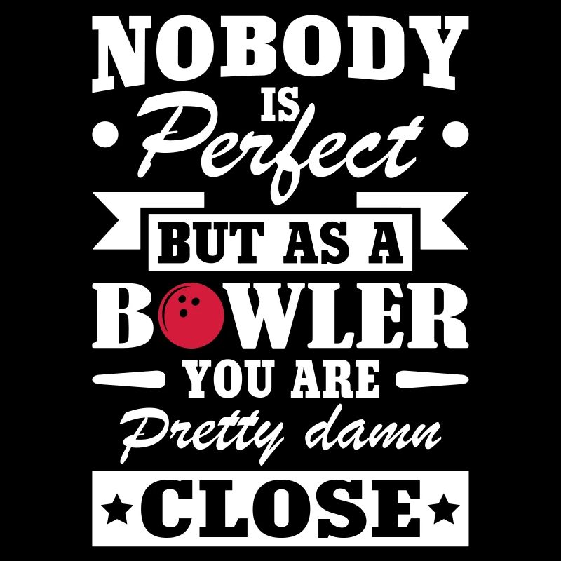 Aucun corps n'est parfait mais comme bowling