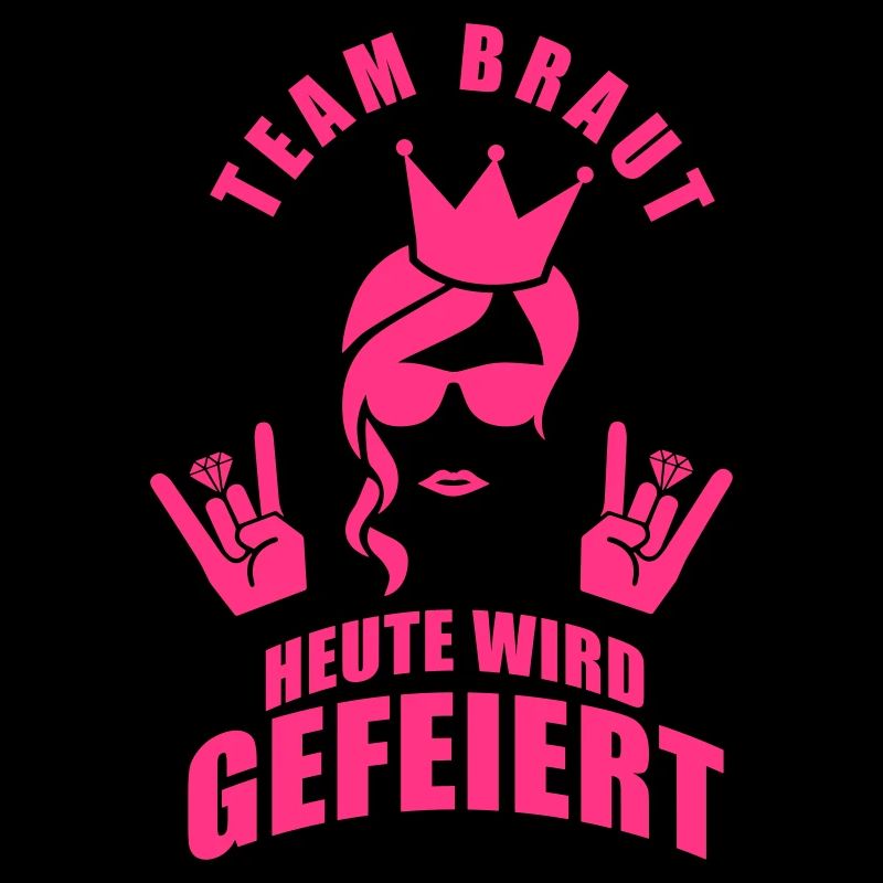 Team Braut - Heute wird gefeiert