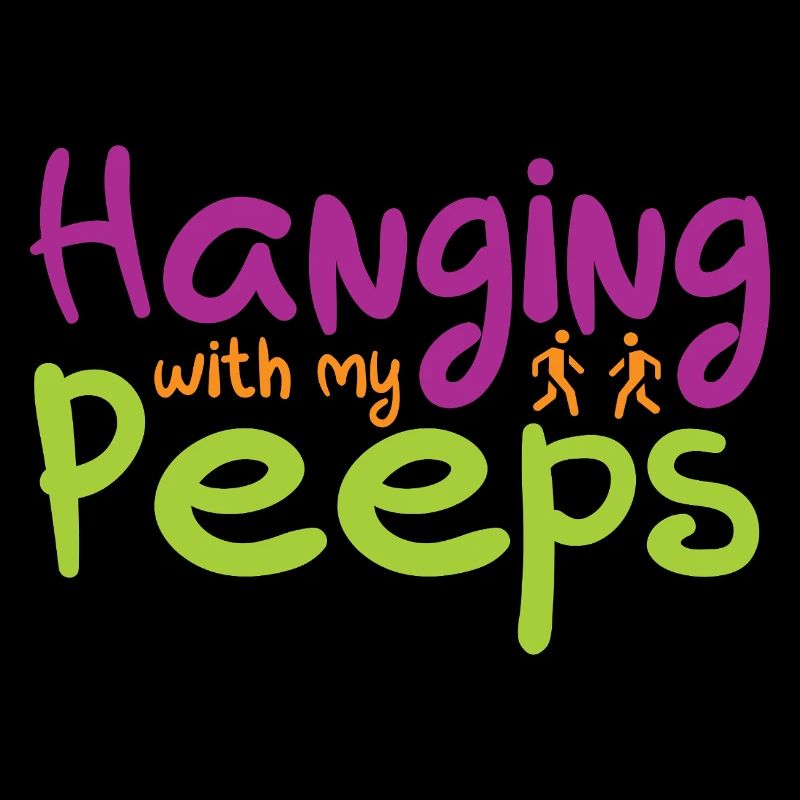 Hanging with my Peeps