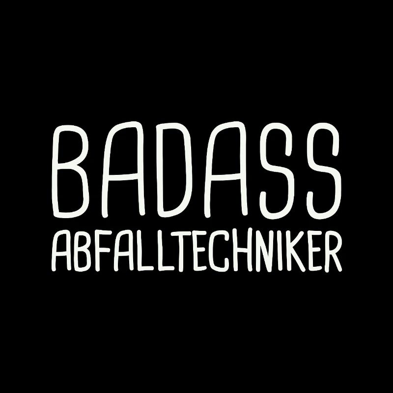 Abfalltechniker Badass