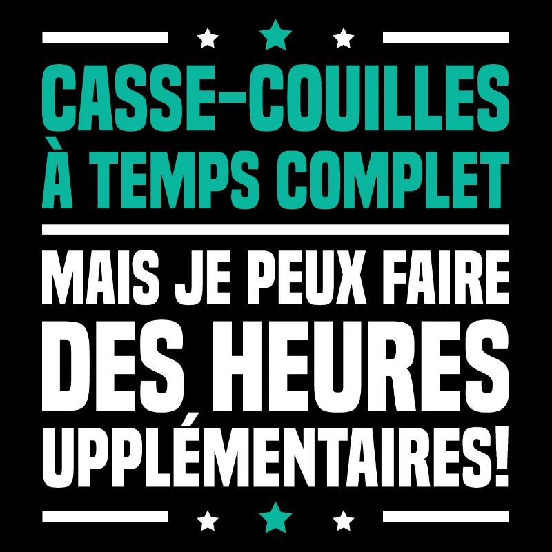 Casse couilles à temps complet