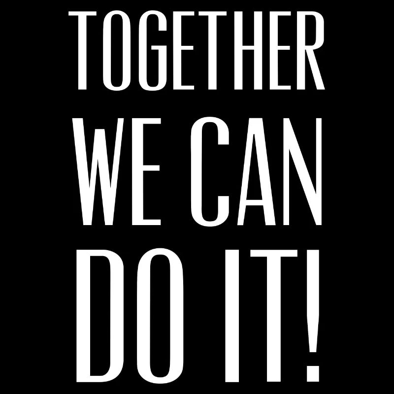 Together We Can Do It
