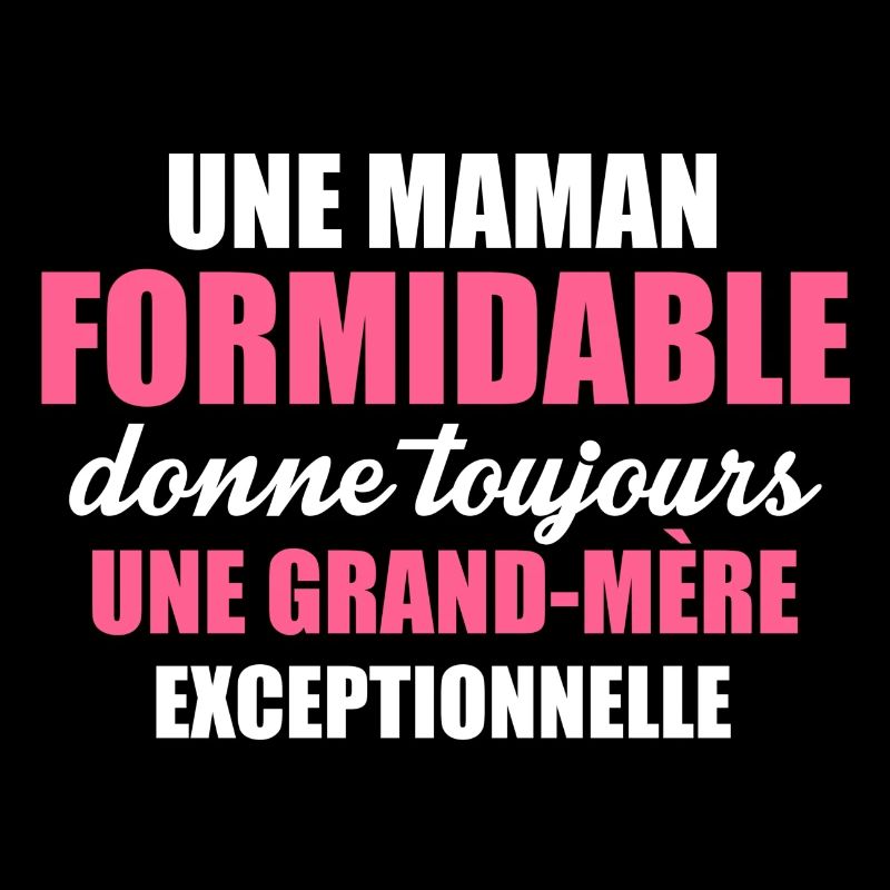 une grand mère exceptionnelle