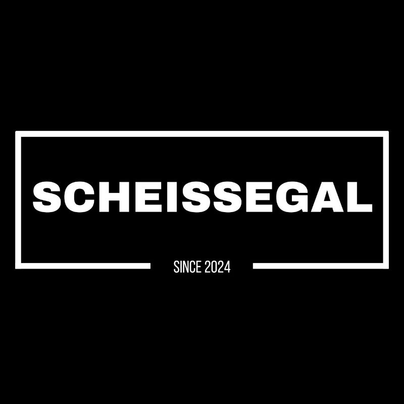 SCHEISSEGAL | since 2024