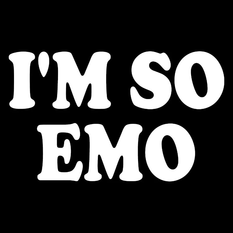 Im so emo