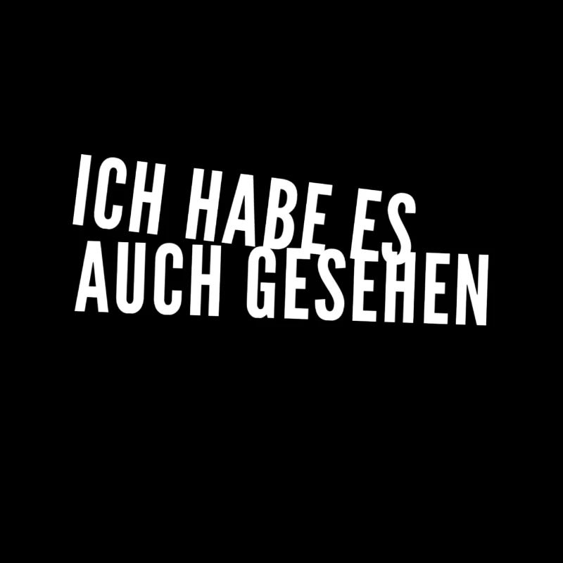 ich sah es auch