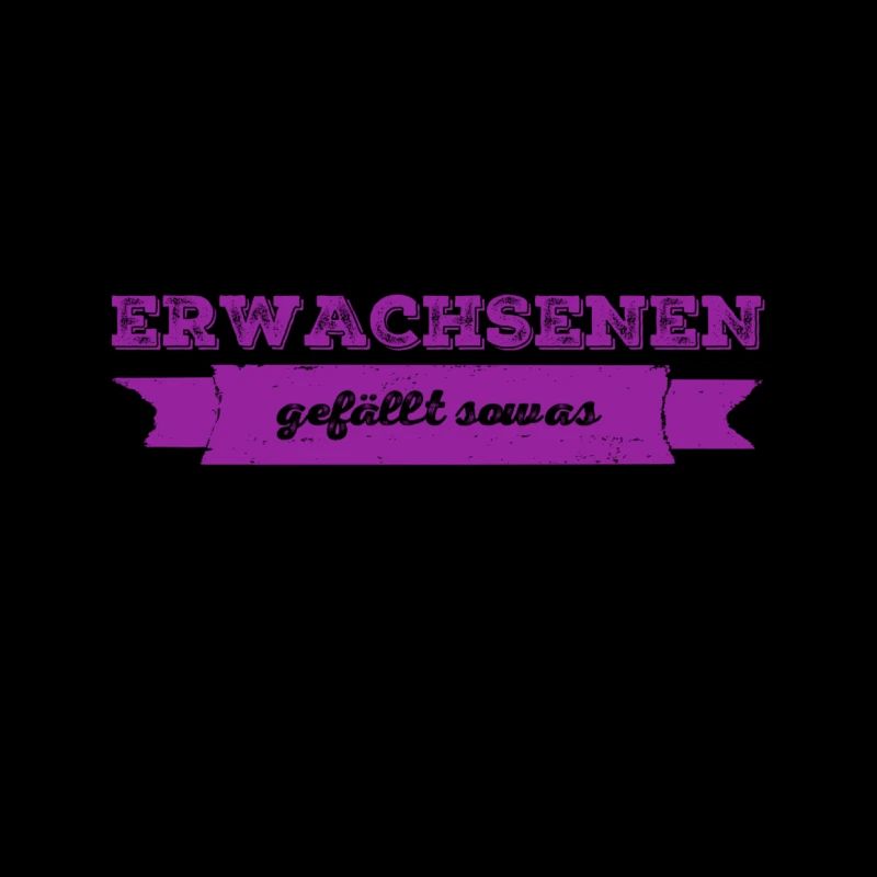 Erwachsene mögen das