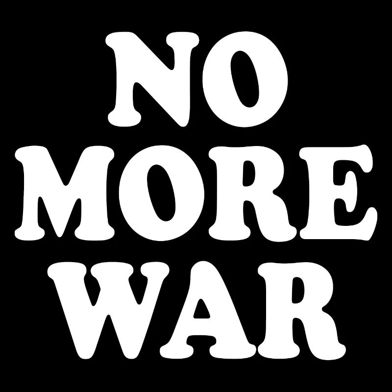 No more war