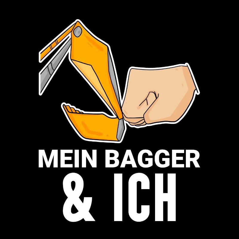 Bagger Baggerfahrer Spruch