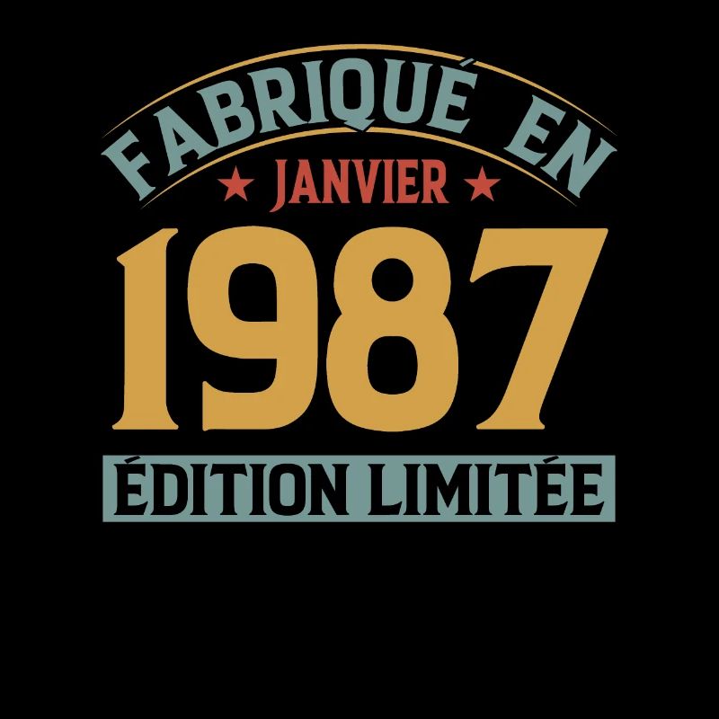 Fabriqué En Janvier 1987 Édition Limitée