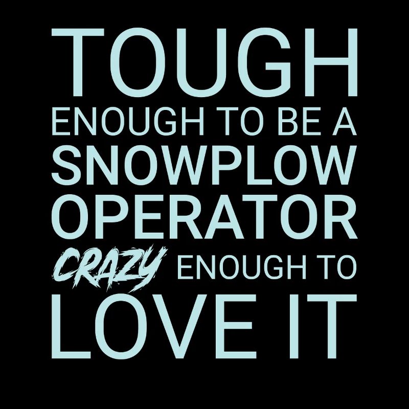 Snowplow Operator Crazy
