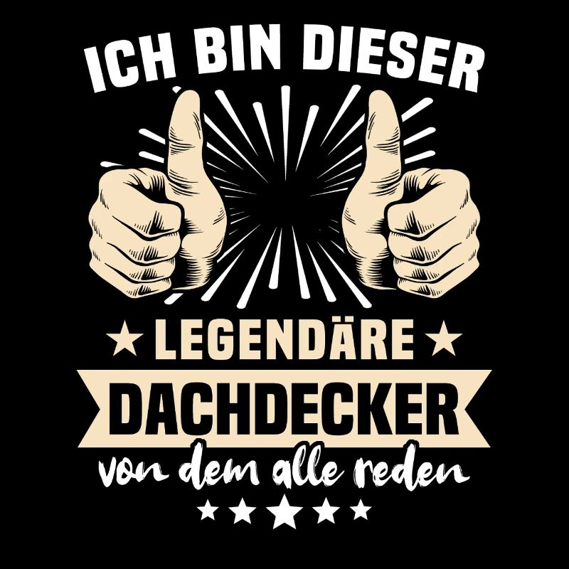 Dachdecker Sprüche