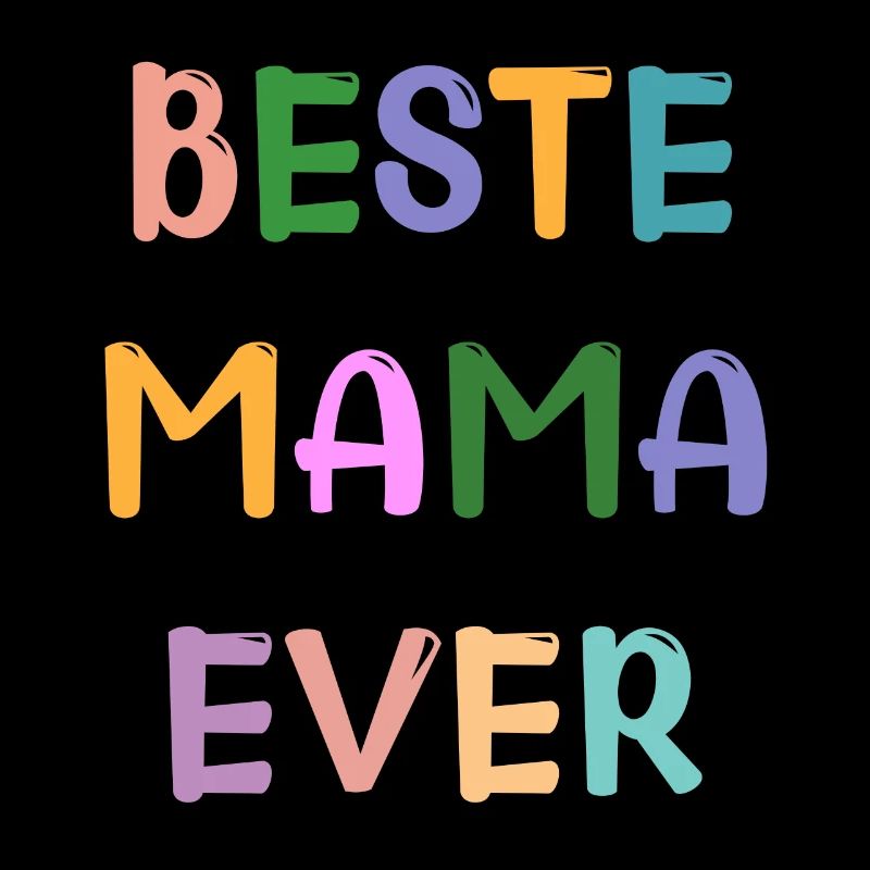 Beste Mama Ever!