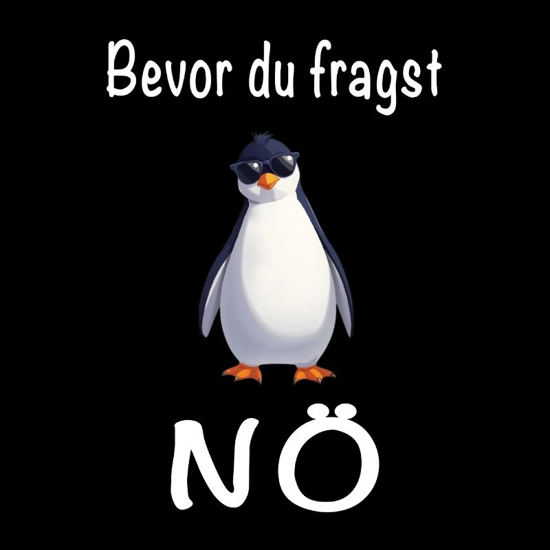 Before you ask Lower Austrian Penguin