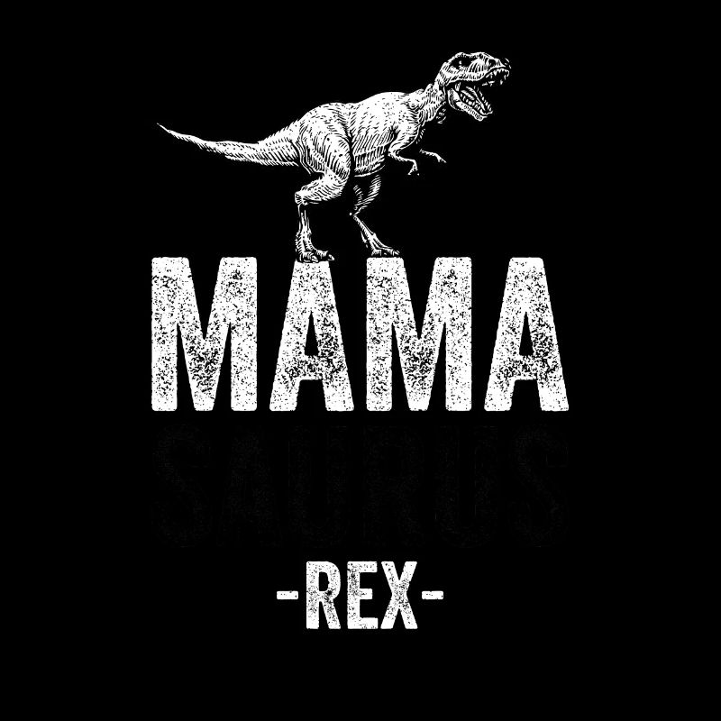 MAMASAURUS REX -lustiges Geschenk Mama Muttertag